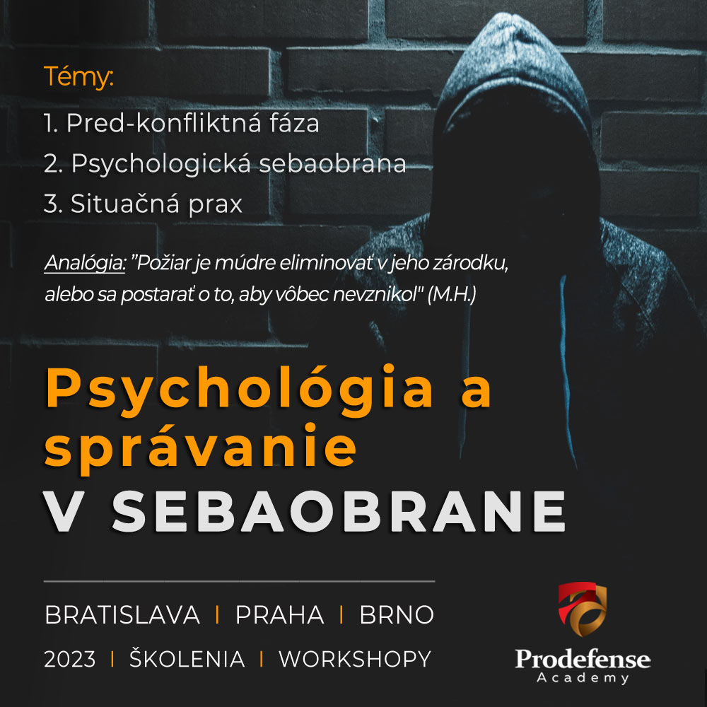 <small><h5>Komplexné školenie s workshopom:</h5></small><BR>Psychológia a správanie v sebaobrane<BR>